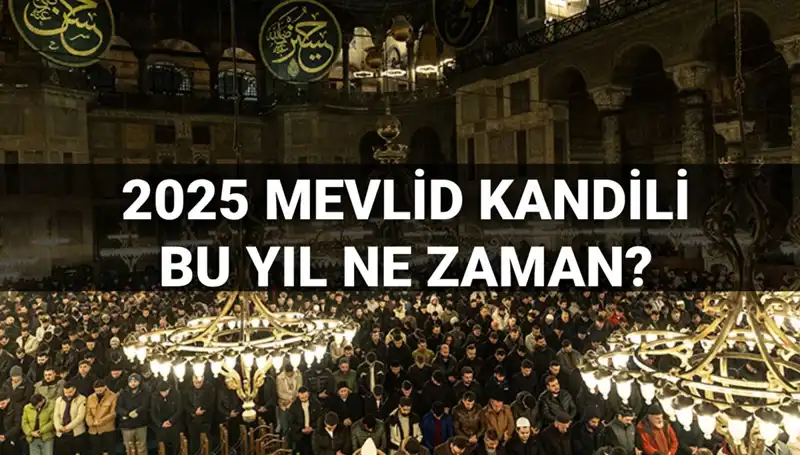 Yılın Son Kandili Hakkında Merak Edilenler: Mevlid Kandili 2025'te Ne Zaman?
