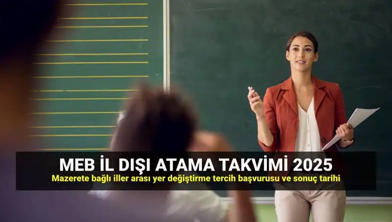 2025'te Öğretmenlerin İl Dışı Atama Süreci: MEBBİS’te Neler Oluyor?