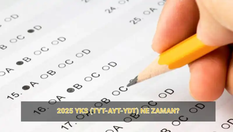 YKS 2025: Üniversite Sınavı Takvimi Açıklandı, Sonuçlar Ne Zaman Geliyor?